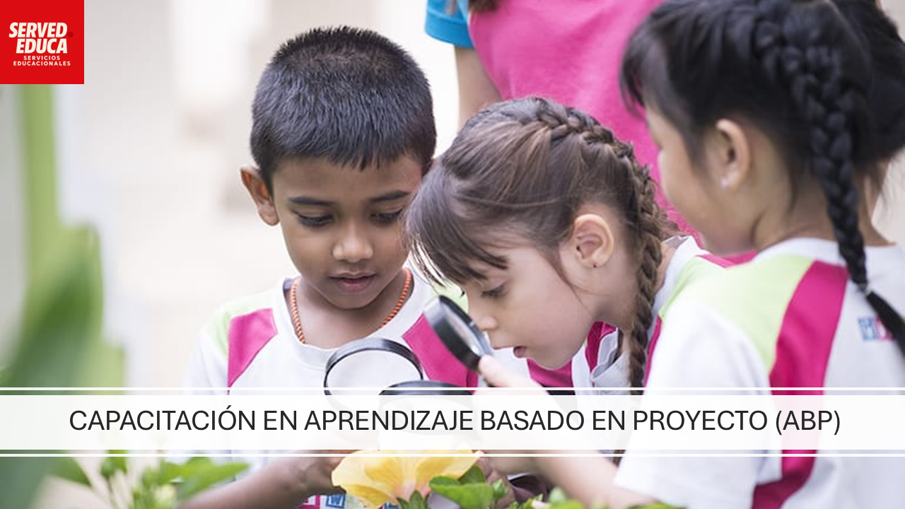 CAPACITACIÓN EN APRENDIZAJE BASADO EN PROYECTO (ABP CAPACITACIÓN EN APRENDIZAJE BASADO EN PROYECTO (ABP